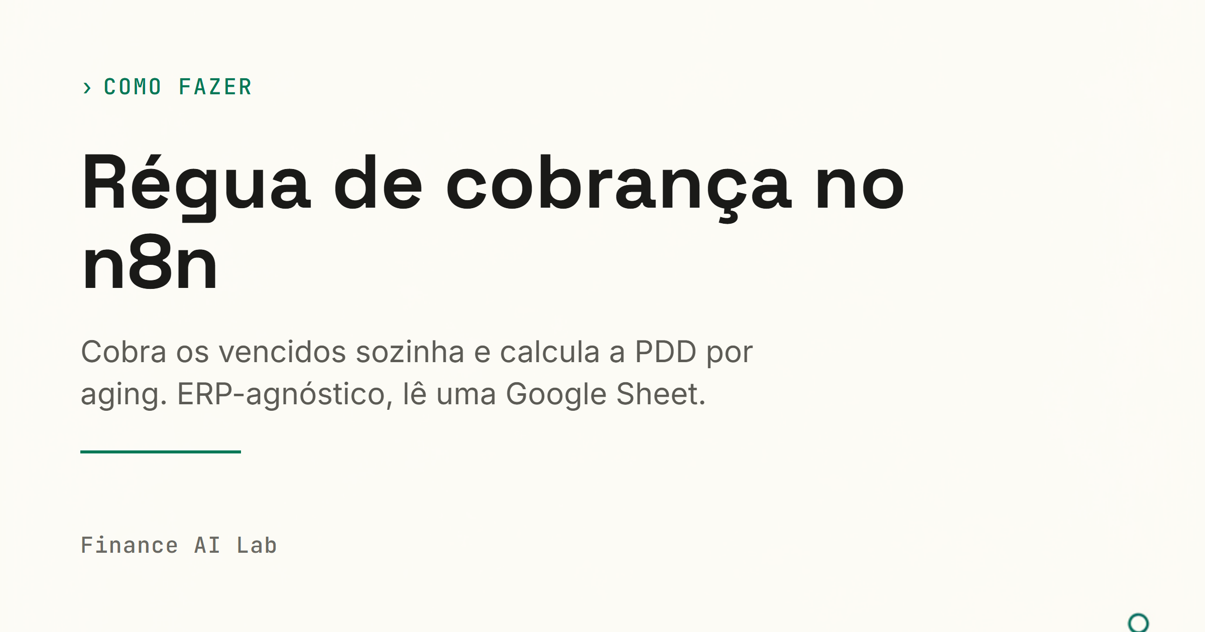 Régua de cobrança no n8n: cobra os vencidos e calcula a PDD